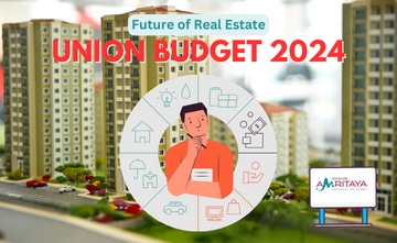 Union Budget 2024 & the Future of Real Estate in Kolkata